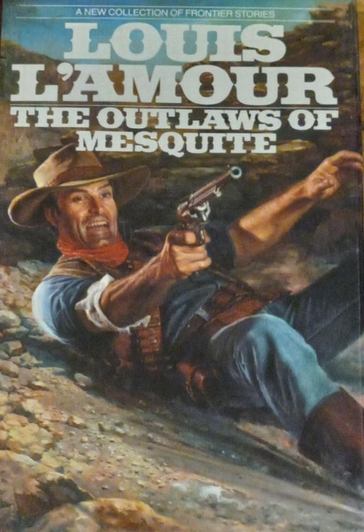 The Outlaws of Mesquite: A New Collection of Frontier Stories