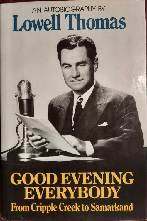 Good Evening Everybody: From Cripple Creek to Samarakand.