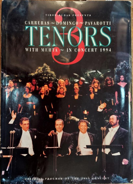 3 Tenors : Tibor Rudas Presents Carreras, Domingo, Pavarotti with Mehta in Concert 1994