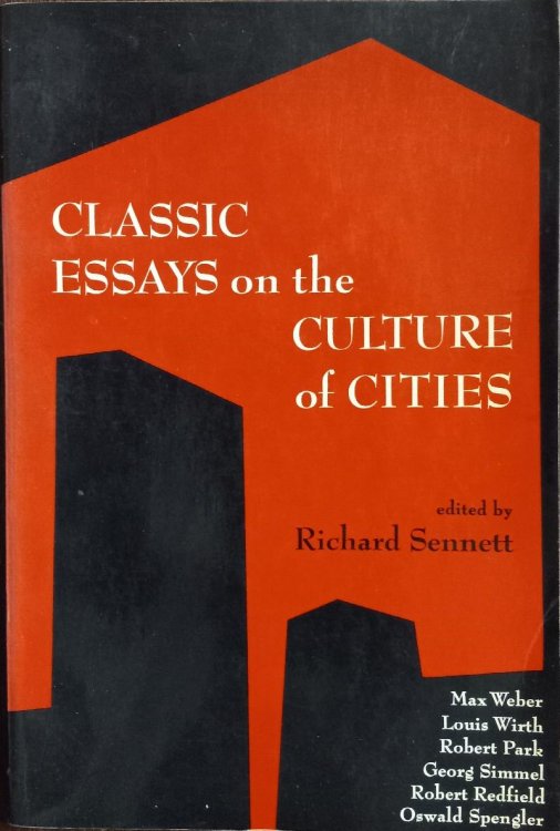 Classic Essays on the Culture of Cities