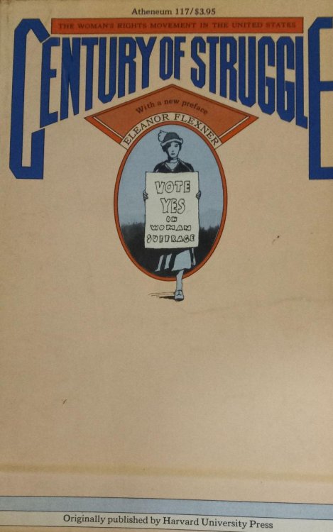 Century of Struggle: The Women's Rights Movement in the United States