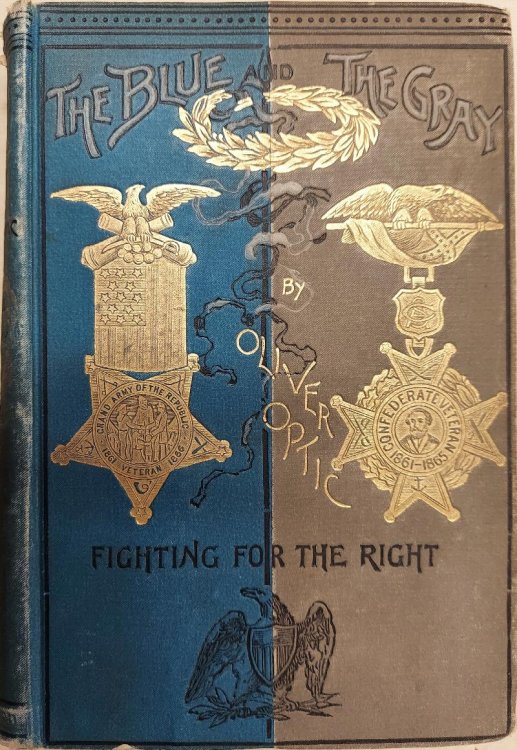 Fighting for the Right (The Blue and The Gray Series)