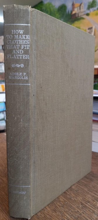 How to Make Clothes That Fit and Flatter