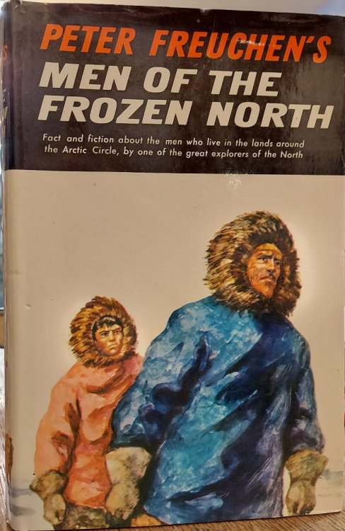 Peter Freuchen's Men of the Frozen North