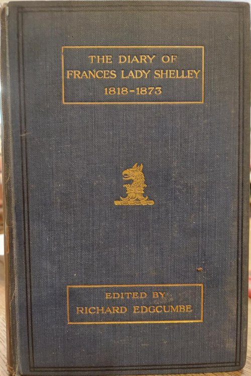 The Diary of Frances Lady Shelley 1818-1873 (volume II)