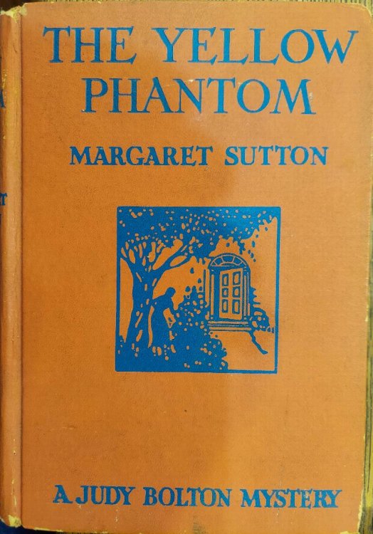 The Yellow Phantom, a Judy Bolton Mystery