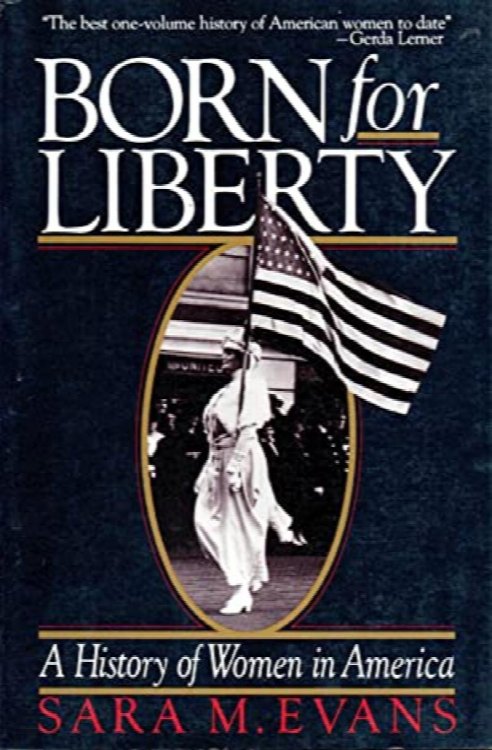Born for Liberty: A History of Women in America
