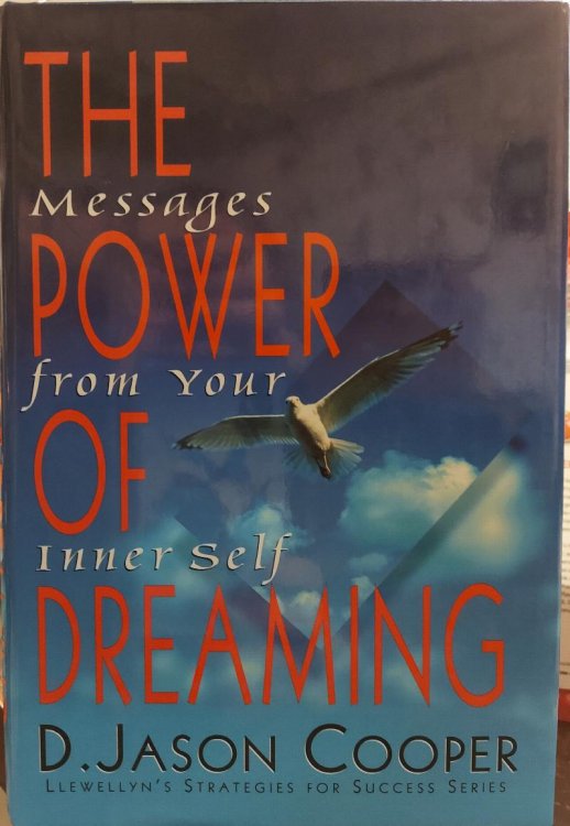 The Power of Dreaming : Messages from Your Inner Self