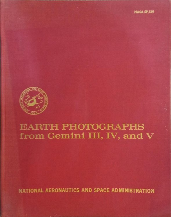 Earth Photographs from Gemini III, IV, and V (NASA SP-129)