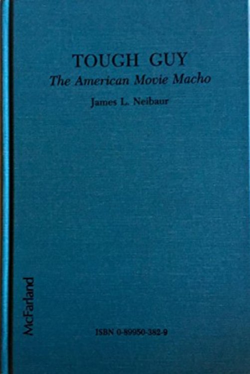 Tough Guy: The American Movie Macho