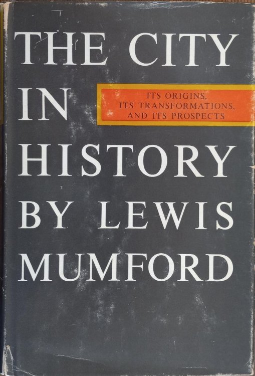 The City in History: Its Origins, Its Transformations, and Its Prospects