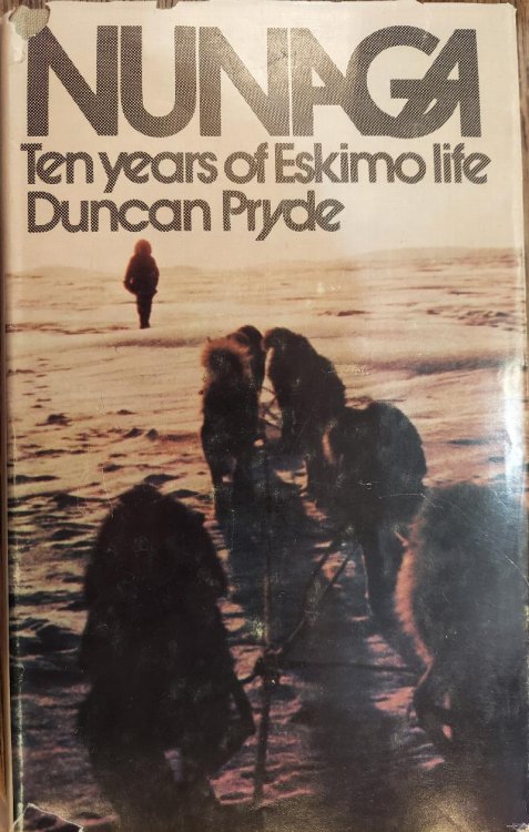 Nunaga : Ten Years of Eskimo Life