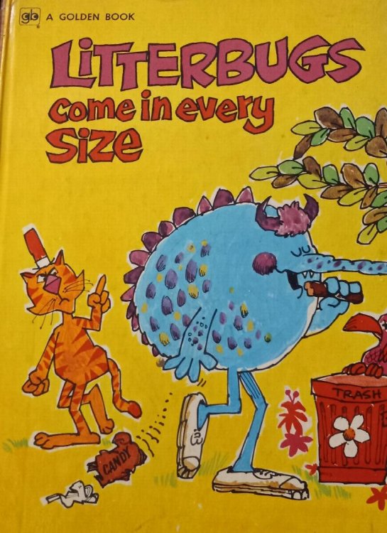 Litterbugs Come in Every Size (A Golden Book)