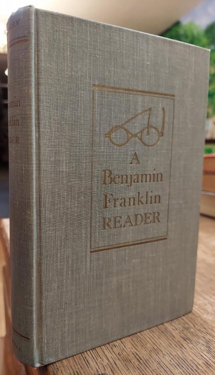 Image for A Benjamin Franklin Reader A Benjamin Franklin Reader