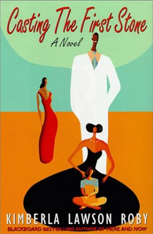 Casting the First Stone: A Novel