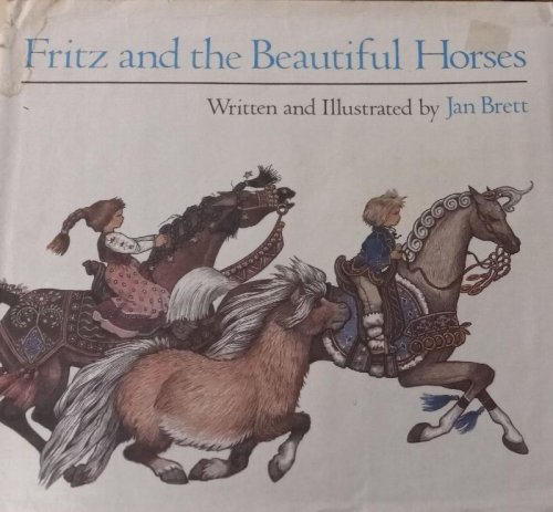 Fritz and the Beautiful Horses