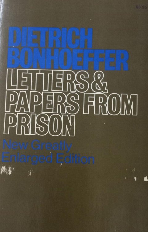 Letters and Papers From Prison (The Enlarged Edition)