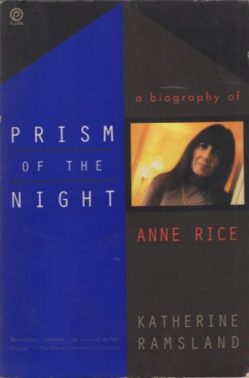 Prism of the Night: A Biography of Anne Rice