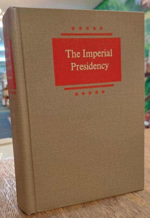 The Imperial Presidency