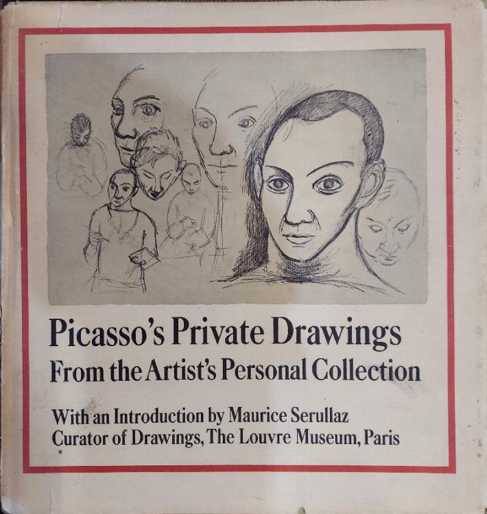 Picasso's Private Drawings: The Artist's Personal Collection of His Finest Drawings