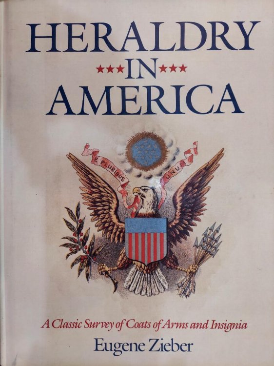 Heraldry in America: A Classic Survey of Coats of Arms and Insignia