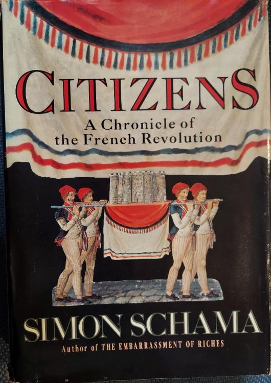 Citizens: A Chronicle of the French Revolution