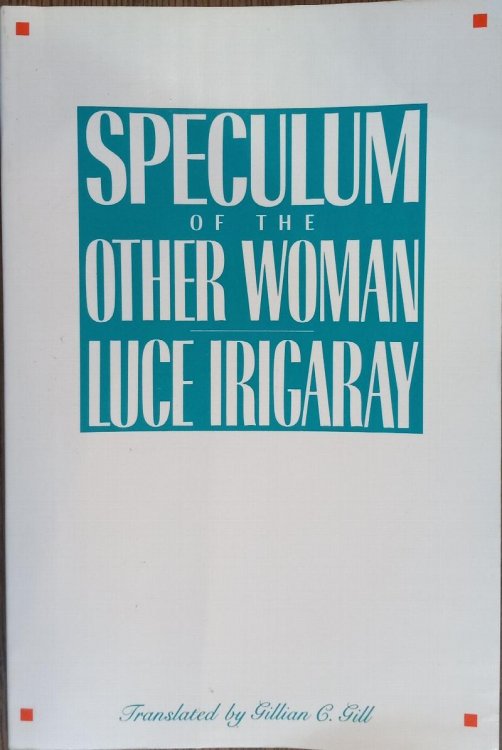 Speculum of the Other Woman