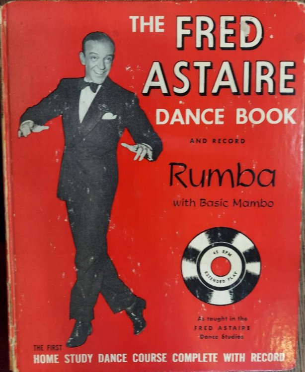 The Fred Astaire Dance Book: Rumba with Basic Mambo (with Record)