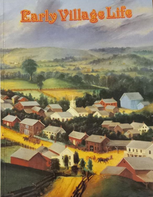 Early Village Life (The Early Settler Life Series)