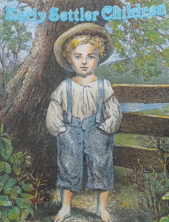 Early Settler Children (Early Settler Life Series)