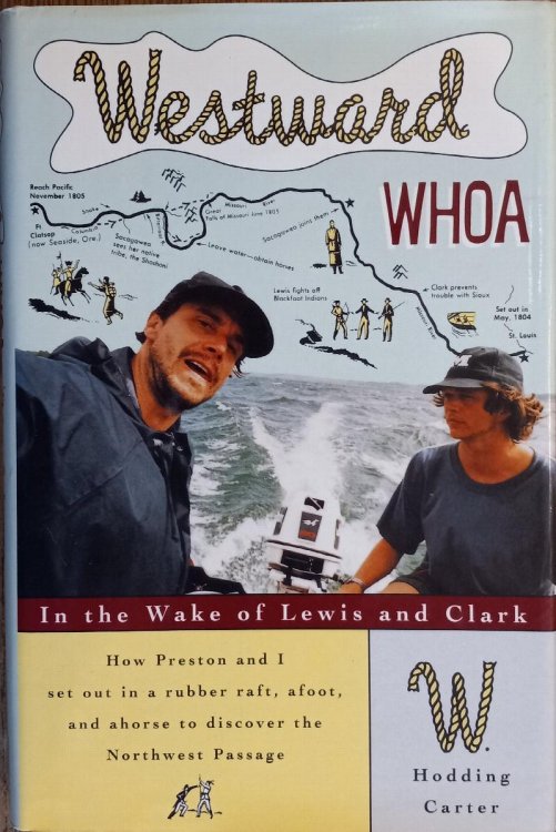 Westward Whoa: In the Wake of Lewis and Clark