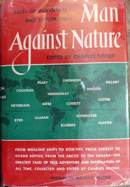 Man Against Nature : Tales of Adventure and Exploration
