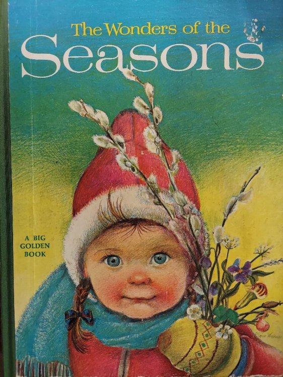 The Wonders of the Seasons (A Big Golden Book)