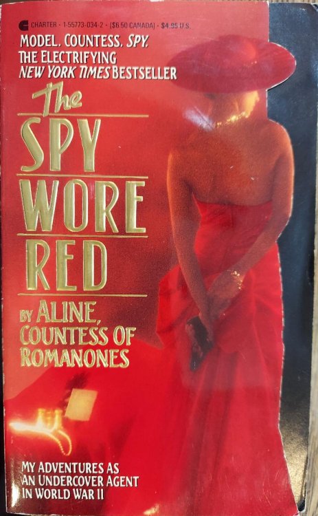 The Spy Wore Red: My Adventures As an Undercover Agent in World War II
