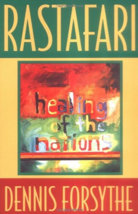 Rastafari: For the Healing of the Nations