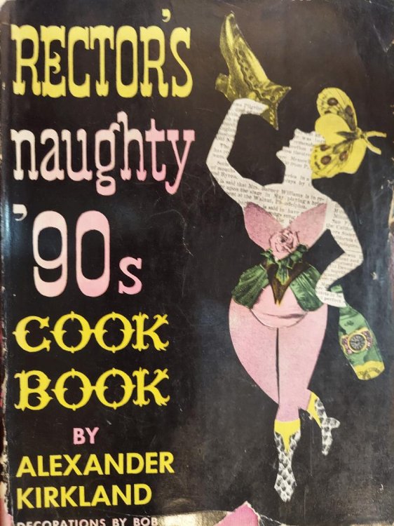 Rector's Naughty '90's Cookbook