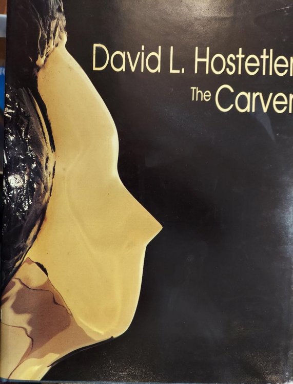 David L Hostetler: The Carver