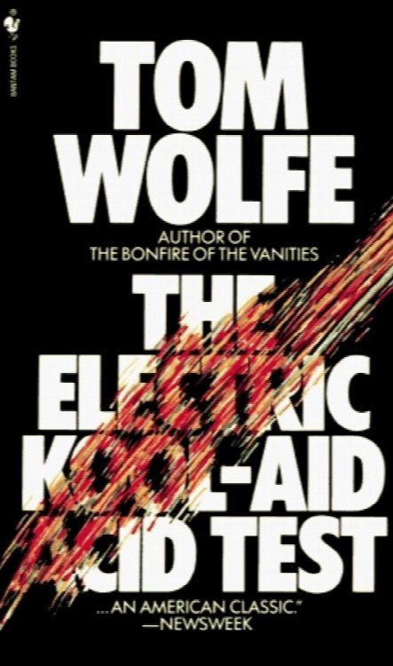 The Electric Kool-Aid Acid Test