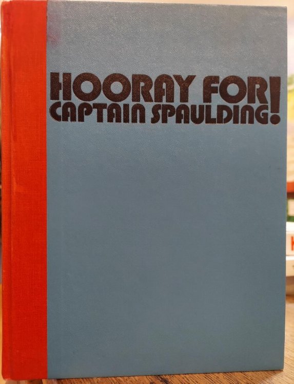 Hooray for Captain Spaulding: Verbal and Visual Gems from Animal Crackers