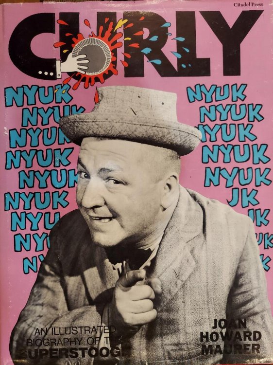 Curly : An Illustrated Biography of the Superstooge