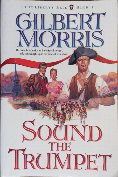 Sound the Trumpet (The Liberty Bell Book 1)