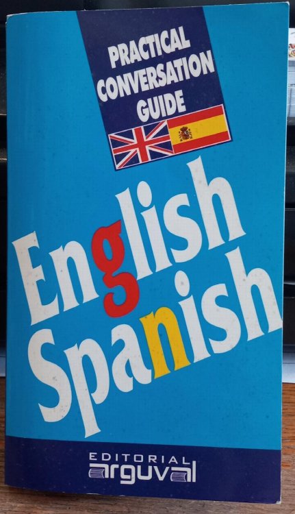 Practical Conversation Guide: English - Spanish