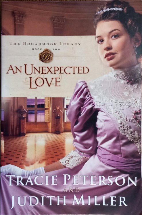 An Unexpected Love (The Broadmoor Legacy Book 2)