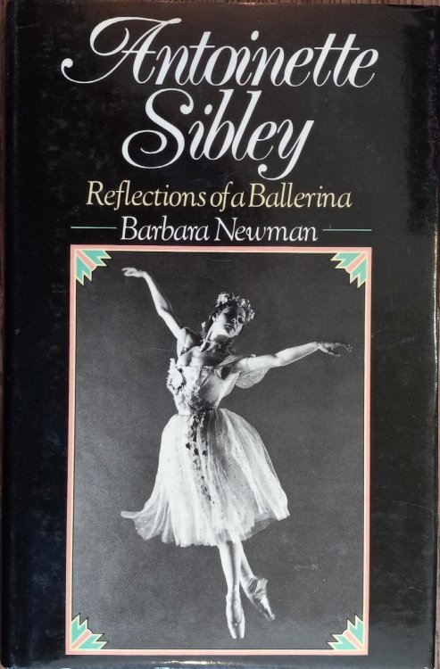 Antoinette Sibley: Reflections of a Ballerina