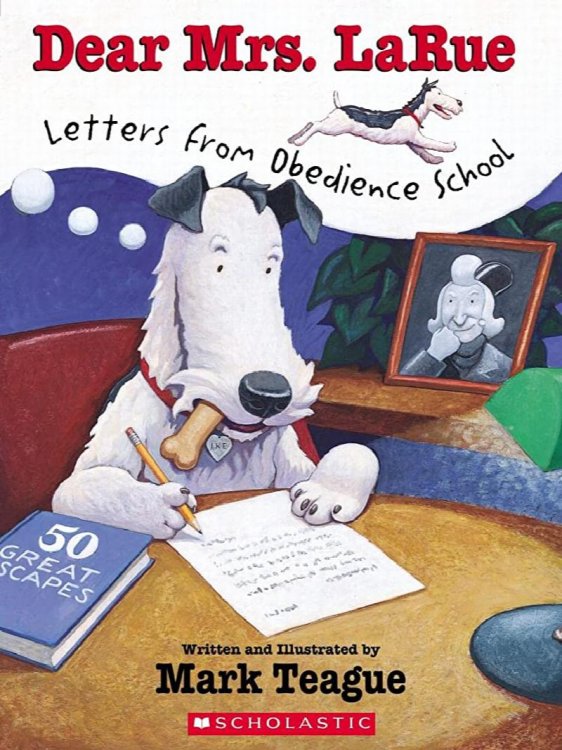 Dear Mrs. Larue - Letters from Obedience School