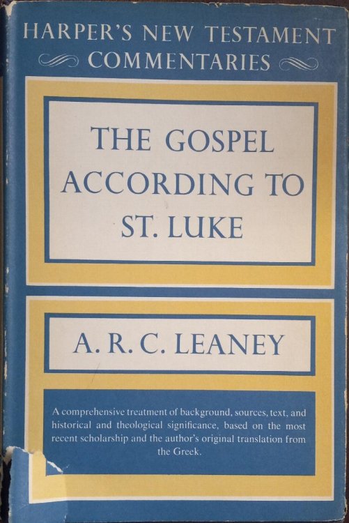The Gospel According to Luke (Harper's New Testament Commentaries)