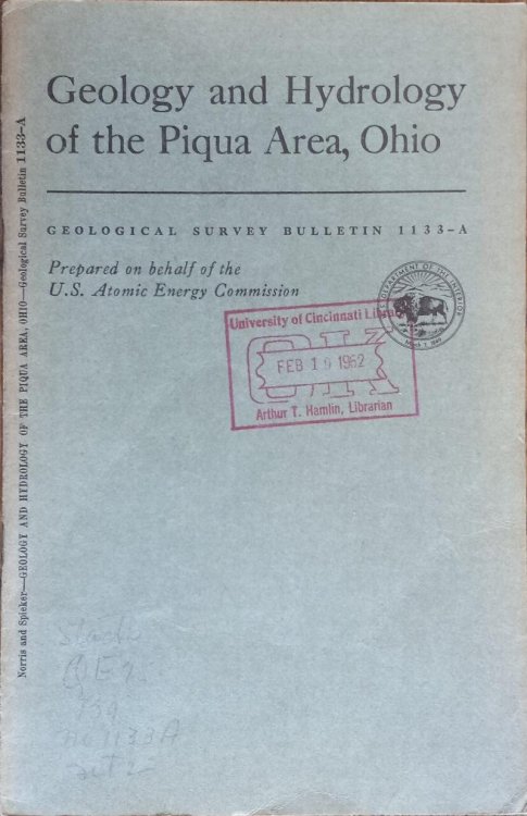 Geology and Hydrology of the Piqua Area, Ohio (Geological Suvey Bulletin 1133-A, Studies of Sites for Nuclear Energy Facilities)