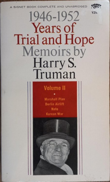 Years of Trial and Hope: 1946 - 1952 (Memoirs Volume 2)