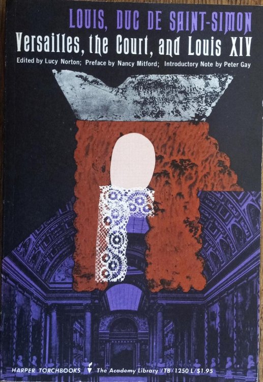 Versailles, the Court, and Louis XIV