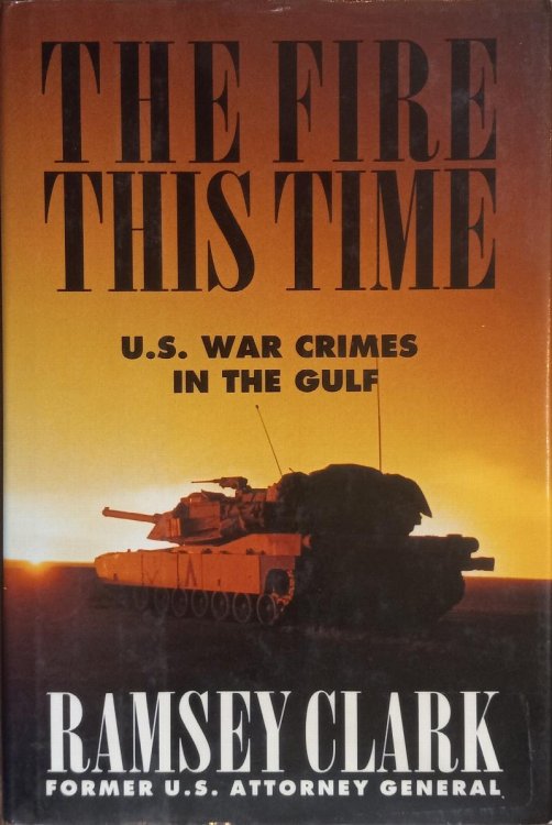 The Fire This Time: U.S. War Crimes in the Gulf